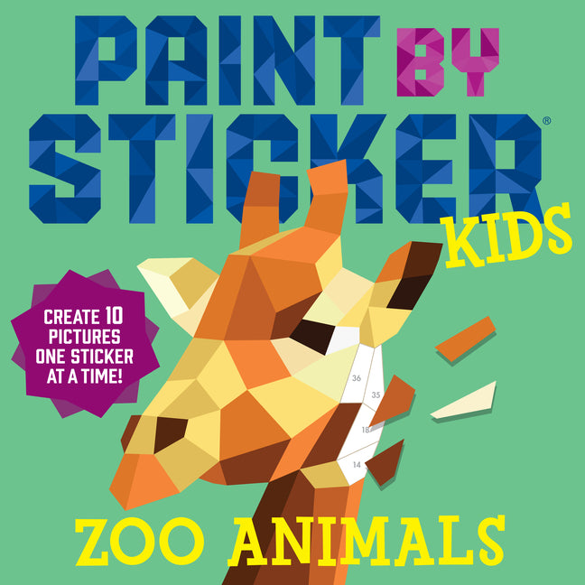 Paint by Sticker Kids: Zoo Animals: Create 10 Pictures One Sticker at a Time! - Ingram