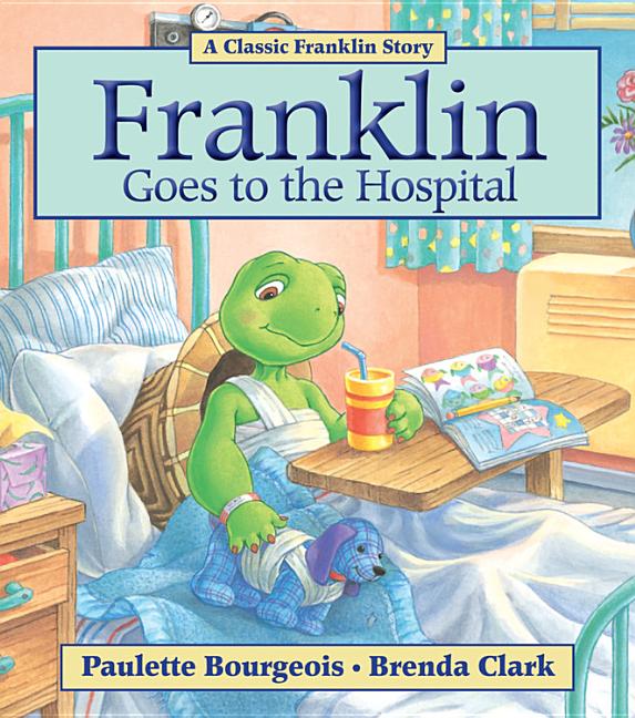 Franklin Goes to the Hospital - Ingram