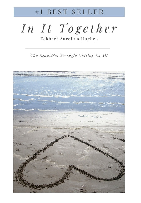 In It Together: The Beautiful Struggle Uniting Us All (#1 Best Seller) - Ingram