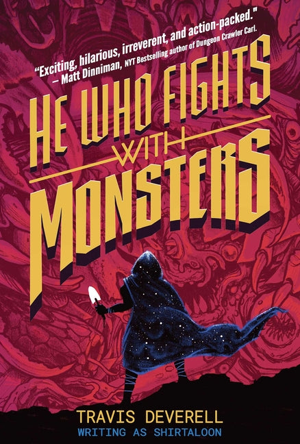 He Who Fights with Monsters, Book 1: Outworlder - Ingram
