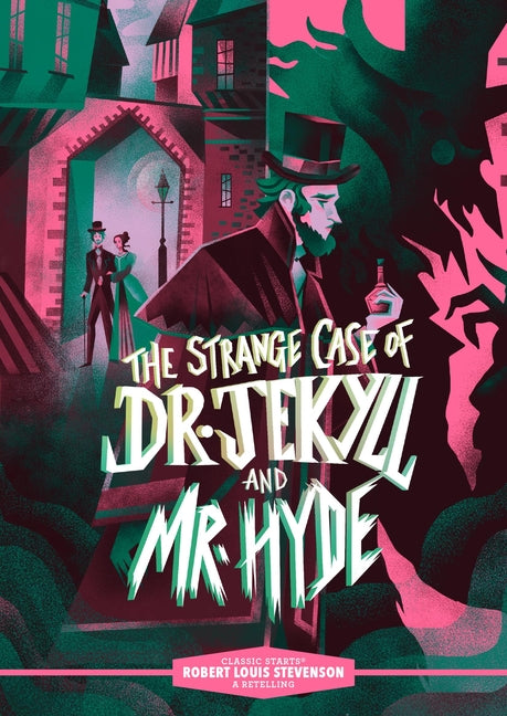 Classic Starts(r) the Strange Case of Dr. Jekyll and Mr. Hyde - Ingram