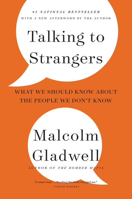Talking to Strangers: What We Should Know about the People We Don't Know - Ingram