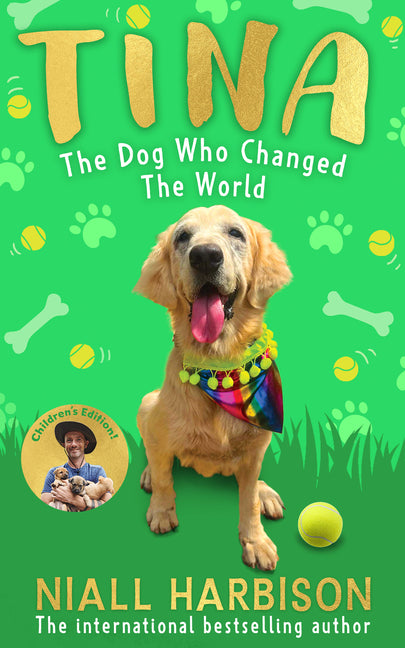 Tina: The Dog Who Changed the World (Children's Edition) (Children S) - Ingram