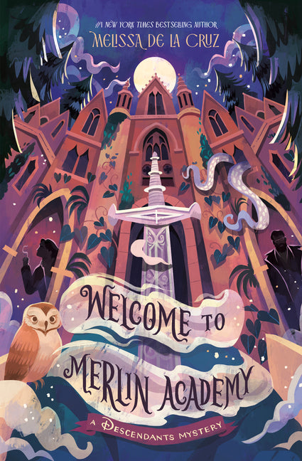 Welcome to Merlin Academy: A Descendants Mystery - Ingram