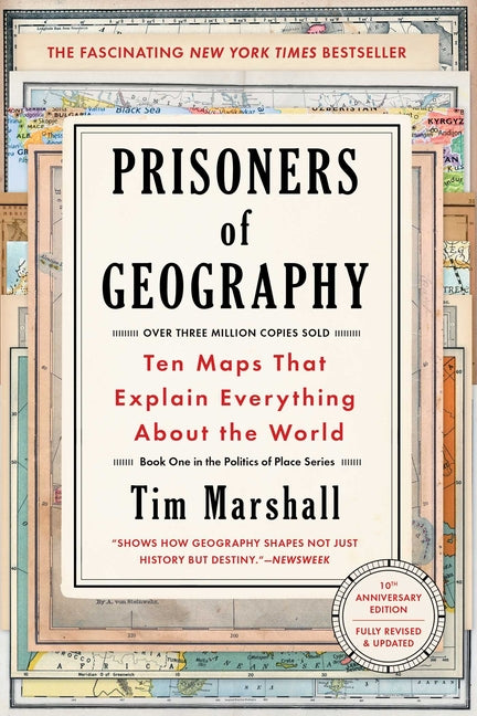 Prisoners of Geography: Ten Maps That Explain Everything about the World - Ingram