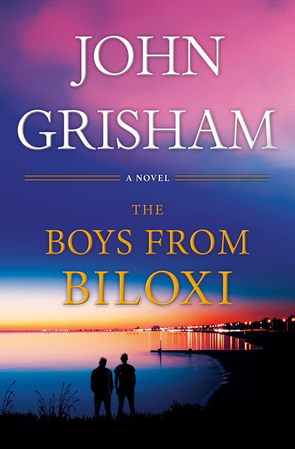 Boys from Biloxi: A Legal Thriller - Ingram