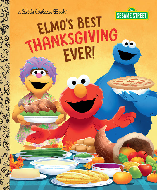 Elmo's Best Thanksgiving Ever! (Sesame Street) - Ingram