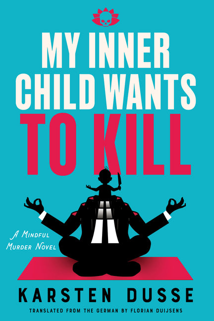 My Inner Child Wants to Kill - Ingram
