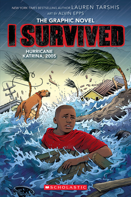 I Survived Hurricane Katrina, 2005: A Graphic Novel (I Survived Graphic Novel #6): Volume 6 - Ingram