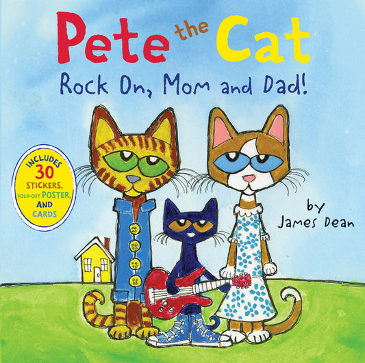 Pete the Cat: Rock On, Mom and Dad!: Includes Stickers, a Poster, and Cards! a Father's Day Gift Book from Kids - Ingram