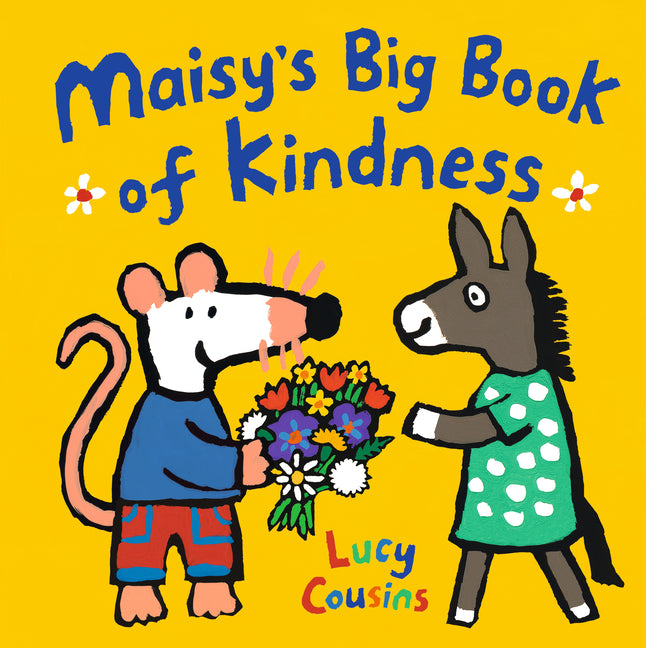 Maisy's Big Book of Kindness - Ingram