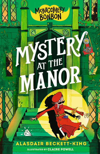 Montgomery Bonbon: Mystery at the Manor - Ingram