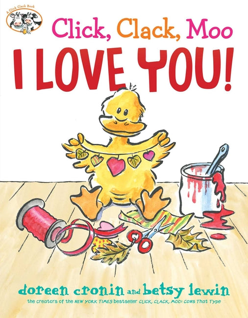 Click, Clack, Moo I Love You! - Ingram
