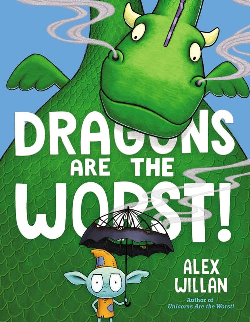 Dragons Are the Worst! - Ingram