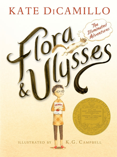 Flora and Ulysses: The Illuminated Adventures (a Middle-Grade Novel about a Cynical Girl and a Superhero Squirrel - For Kids Ages 8-12 in Grades 3-7) - Ingram