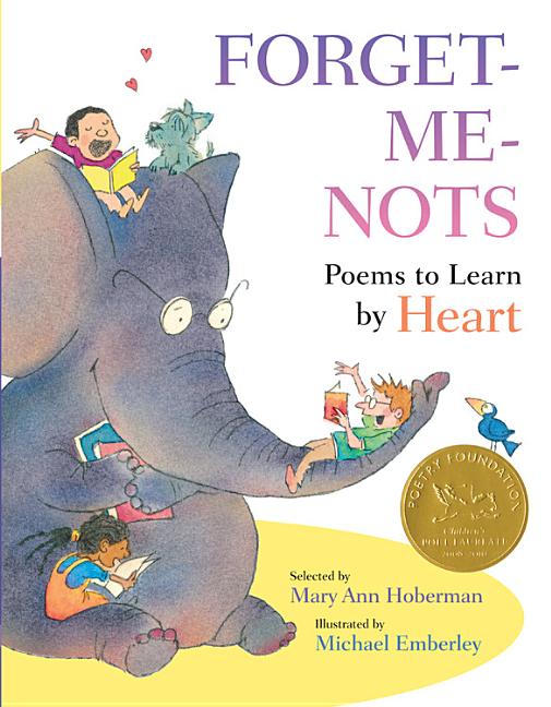 Forget-Me-Nots: Poems to Learn by Heart - Ingram