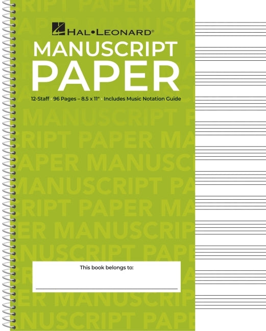 Standard Wirebound Manuscript Paper Green Cover 12 Staves Per Page Music Notation Guide for Composers Students and Musicians Hal Leonard Spiral-Bound - Ingram