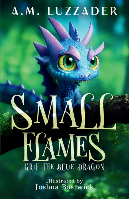 Small Flames: Grif the Blue Dragon - Ingram