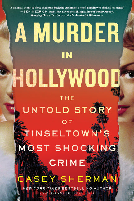 Murder in Hollywood: The Untold Story of Tinseltown's Most Shocking Crime - Ingram