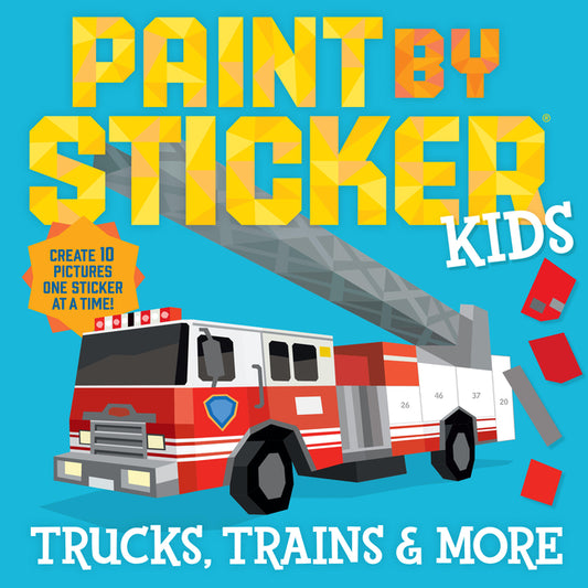 Paint by Sticker Kids: Trucks, Trains & More: Create 10 Pictures One Sticker at a Time! - Ingram