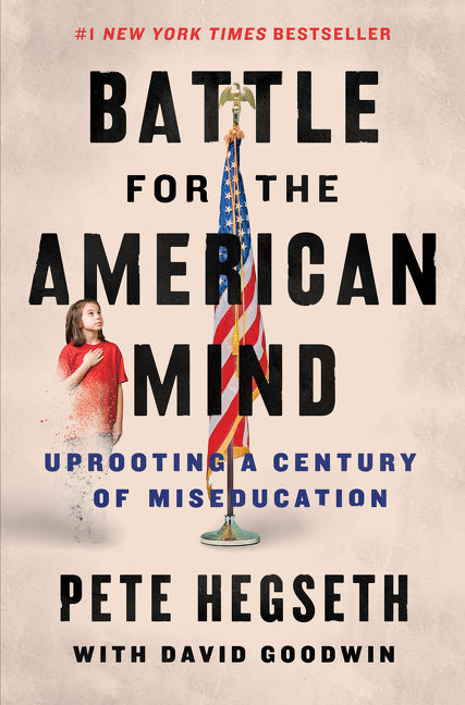 Battle for the American Mind: Uprooting a Century of Miseducation - Ingram