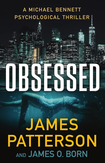 Obsessed: A Michael Bennett Thriller - Ingram