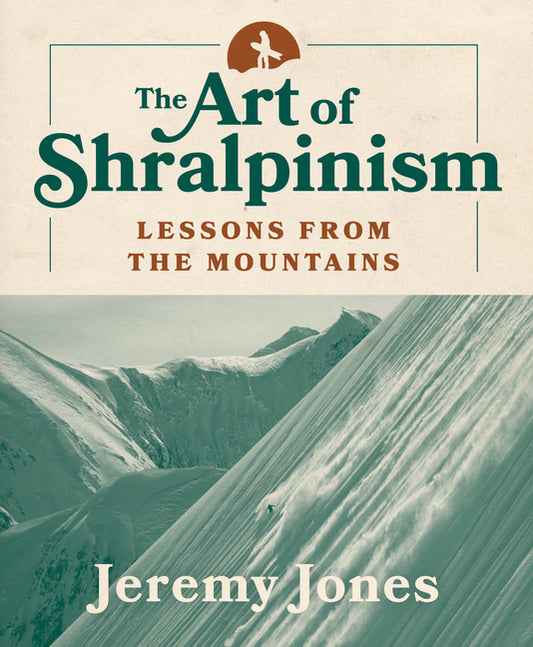 Art of Shralpinism: Lessons from the Mountains - Ingram