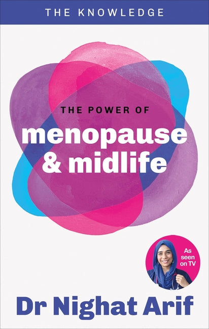 Power of Menopause & Midlife: The Pocket Guide to Female Health from One of Tv's Best Loved Doctors - Ingram