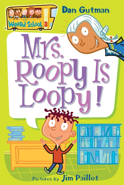 Mrs. Roopy Is Loopy! - Ingram