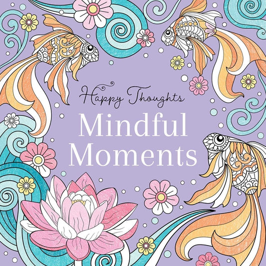 Mindful Moments Coloring Book - Ingram