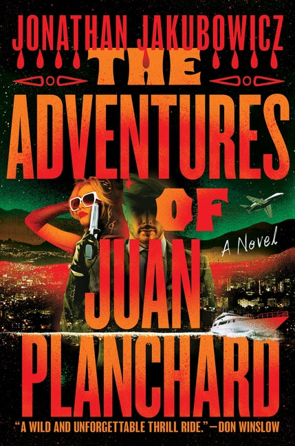 The Adventures of Juan Planchard - Ingram