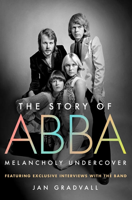 Story of Abba: Melancholy Undercover - Ingram