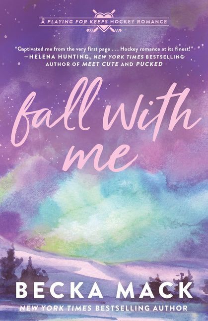 Fall with Me: A Playing for Keeps Hockey Romance - Ingram