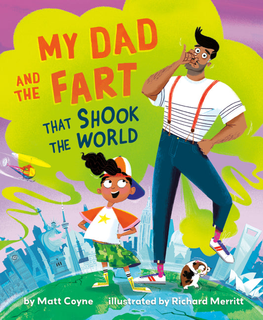 My Dad and the Fart That Shook the World - Ingram