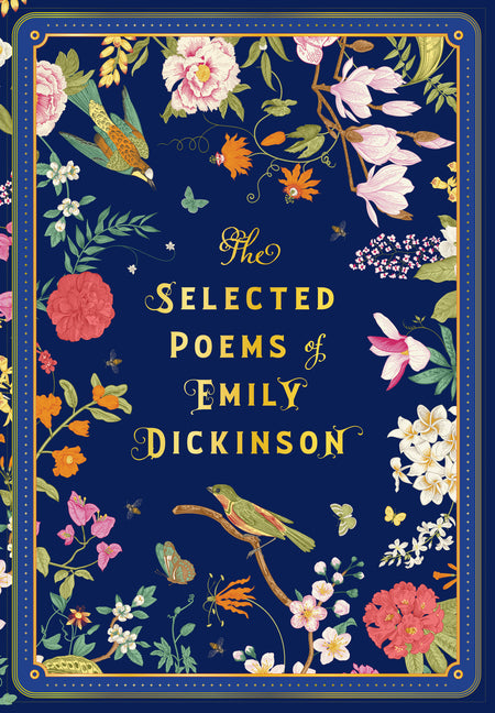 The Selected Poems of Emily Dickinson - Ingram