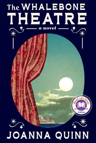 The Whalebone Theatre: A Read with Jenna Pick book cover