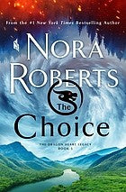 The Choice: The Dragon Heart Legacy, Book 3 book cover